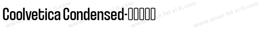 Coolvetica Condensed字体转换